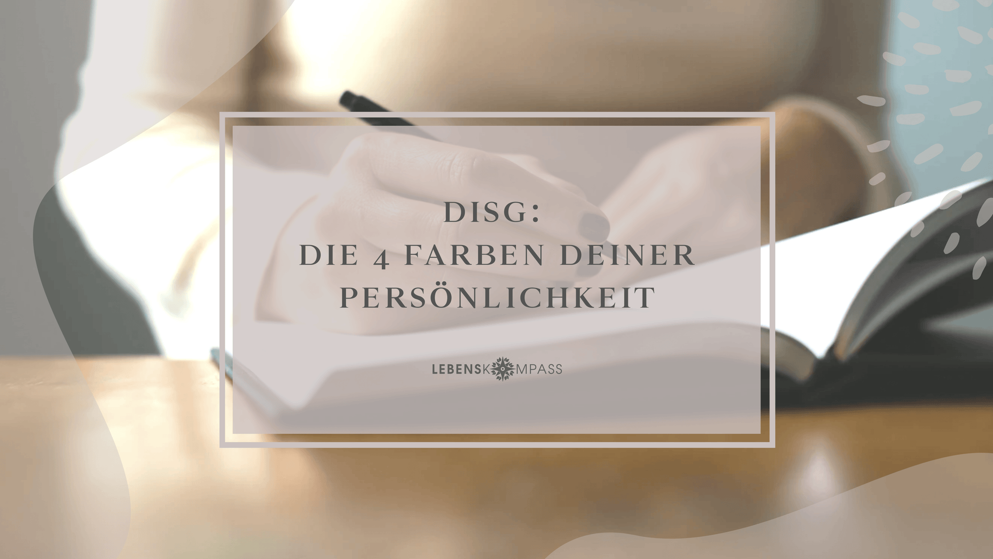 Das 4 Farben Modell deiner Persönlichkeit