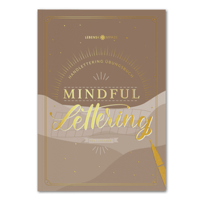 Handlettering Übungsbuch "Mindful Lettering"